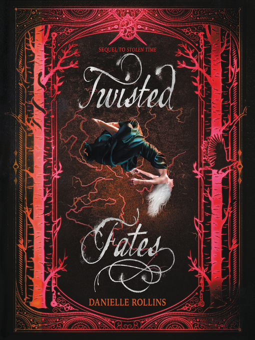 Title details for Twisted Fates by Danielle Rollins - Wait list